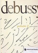 Debussy, Claude:  Preludes II pour piano 