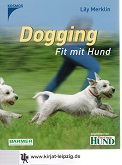 Dogging : fit mit Hund.
