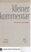 Schneider, Gerhard:  Der Brief an die Galater. 