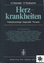 Reindell, Herbert [Hrsg.] und Hermann [Mitarb.] Antoni:  Herzkrankheiten : Pathophysiologie ; Diagnostik ; Therapie. 