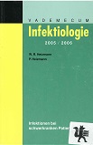 Heizmann, Wolfgang R. und Petra Heizmann:  Vademecum Infektiologie2005/2006 