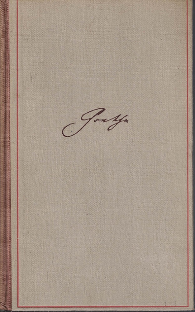 Goethe:  Auswahl in drei Bnden. 1. Band: Der junge Goethe. 