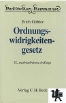 Ghler, Erich:  Gesetz ber Ordnungswidrigkeiten. 