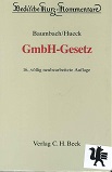 Baumbach, Adolf und Gtz [Bearb.] Hueck:  GmbH-Gesetz : Gesetz betreffend die Gesellschaften mit beschrnkter Haftung. 
