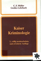 Kaiser, Gnther:  Kriminologie : ein Lehrbuch. 