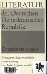Barck, Simone [Mitverf.]:  Literatur der Deutschen Demokratischen Republik. - Berlin : Volk und Wissen [Mehrteiliges Werk]; Teil: Bd. 3. 