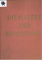 Wiemann, Hermann T. [Bearb.]:  Die Malerei der Renaissance. 