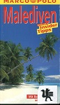 Gstaltmayr, Heiner:  Malediven : Reisen mit Insider-Tips. 