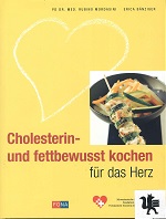 Cholesterin- und fettbewusst kochen für das Herz.