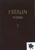Stalin, J.W.:  [Mehrteiliges Werk]; Teil: Bd. 5. 1921 - 1923 