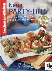 Clausen, Stefanie:  Neue Party-Hits : [kstliche Rezepte fr groe und kleine Feste]. 