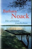 Noack, Barbara:  Die schnsten Geschichten 