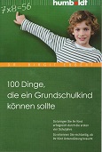 Ebbert, Birgit:  100 Dinge, die ein Grundschulkind knnen sollte 