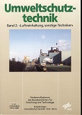 Bundesministerium fr Forschung und Technologie:  Umweltschutztechnik. Band 2: Luftreinhaltung, sonstige Techniken. 