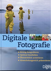 Christian Haasz:  Digitale Fotografie: Richtig fotografieren - Optimal bearbeiten - bersichtlich archivieren - Abwechslungsreich prsentieren (mit CD) 