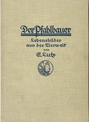 Der Pfahlbauer. Ein Lebensbild aus der Tierwelt Auflage: 1. Auflage (1. - 6. Tausend)