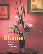 Edwards, Mandy und Eileen Nott:  Blumen. Gestecke, Strue, Dekorationen. 