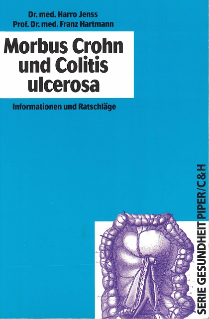 Jenss, Harro und Franz Hartmann:  Morbus Crohn und Colitis ulcerosa 