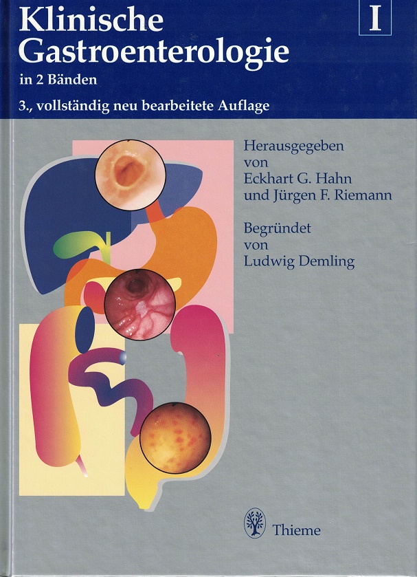 Hahn, Eckhart G. (Hrsg.), Ludwig (Begr.) Demling und H. E. Adamek:  Klinische Gastroenterologie in 2 Bnden 