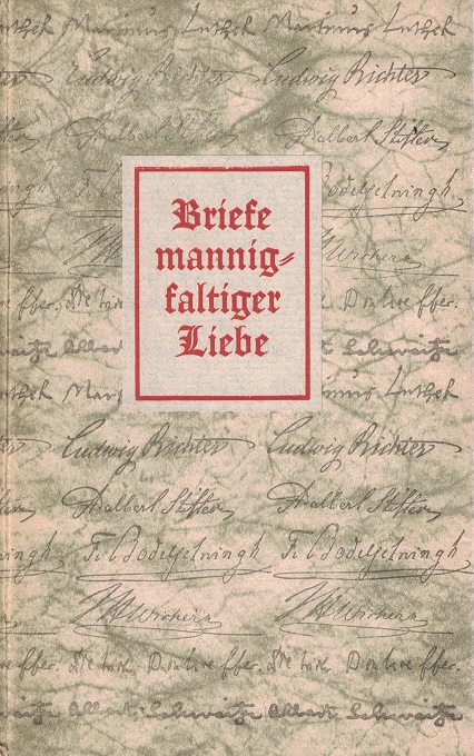 Ulbricht, Willibald:  Briefe mannigfaltiger Liebe. 