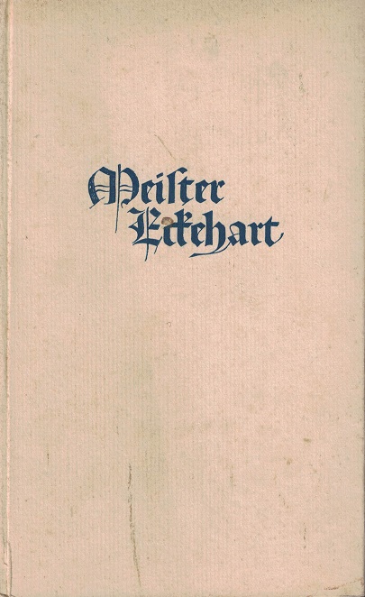 Wilhelm, Otto:  Meister Eckhart und sein deutsches Erbe 