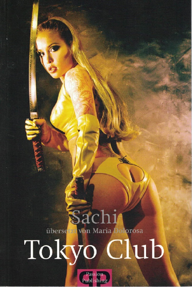 Sachi:  Tokyo Club. 