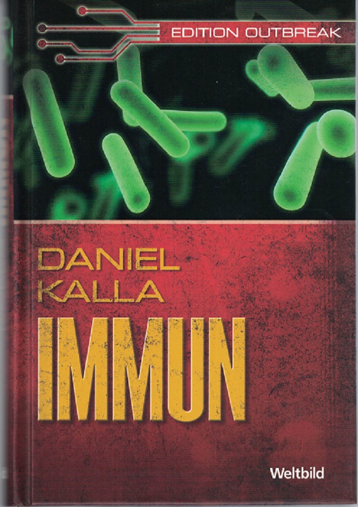 Kalla, Daniel und Martin (bers.) Ruf:  Immun. 