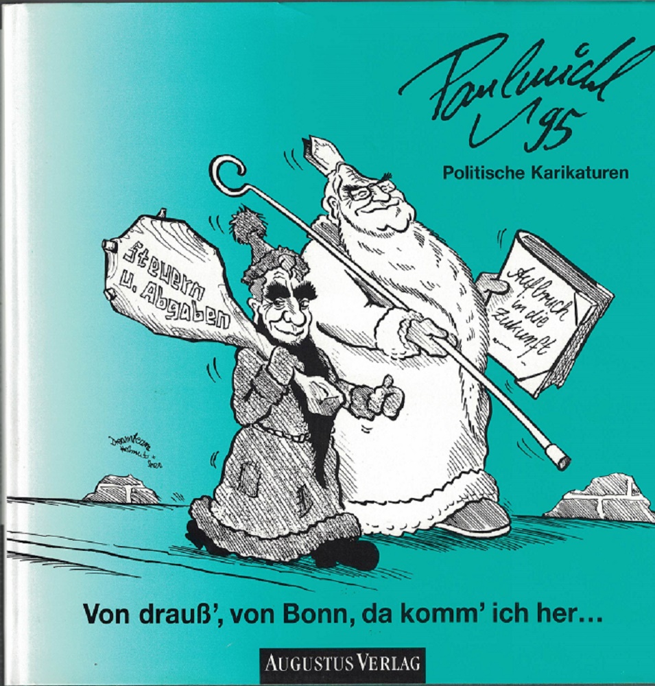 Paulmichl, Erich:  Von drauss`, von Bonn, da komm` ich her : politische Karikaturen `95. 