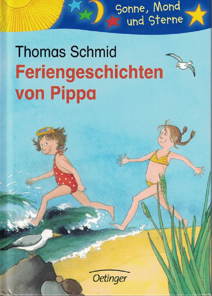 Schmid, Thomas:  Feriengeschichten von Pippa. 