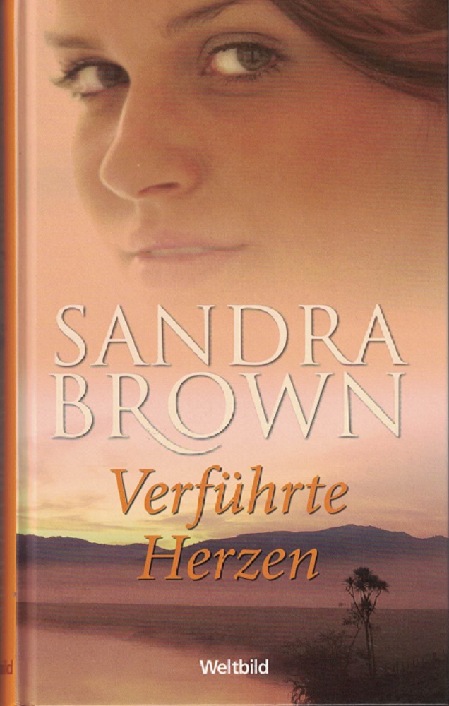 Brown, Sandra:  Verfhrte Herzen. 