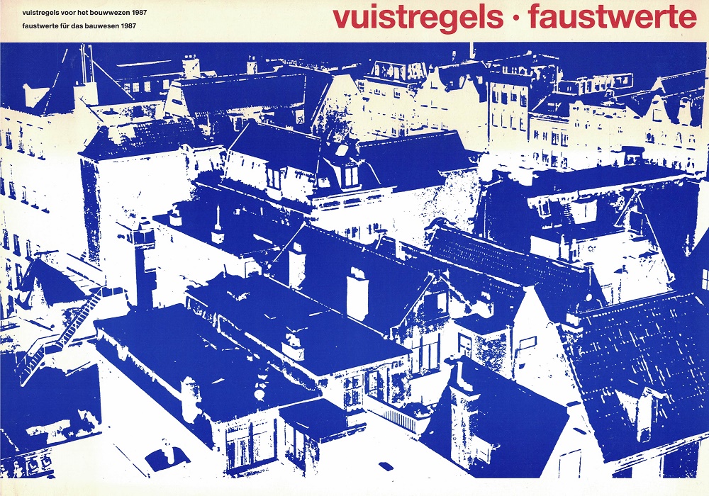 Vuistregels voor het bouwwezen 1987 : Faustwerte für das Bauwesen 1987.