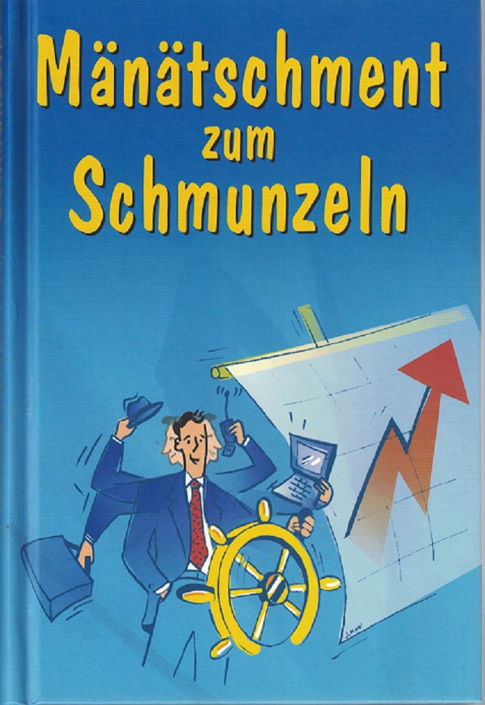 Manruhf, Heinrich (Hrsg.):  Mntschment zum Schmunzeln. 