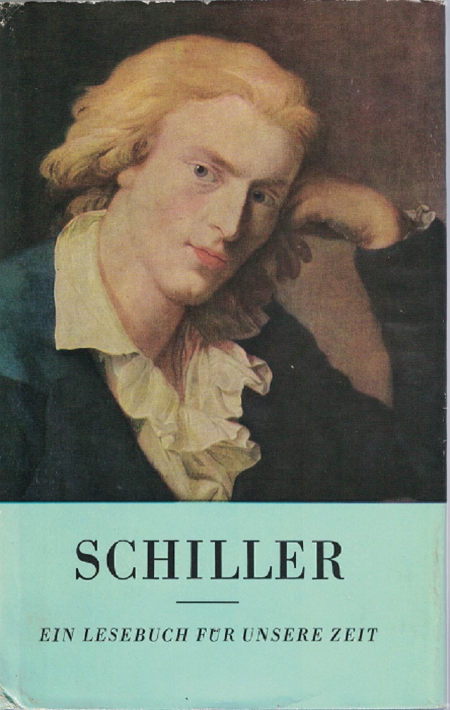 Friedlnder, Paul:  Schiller. Ein Lesebuch fr unsere Zeit. 