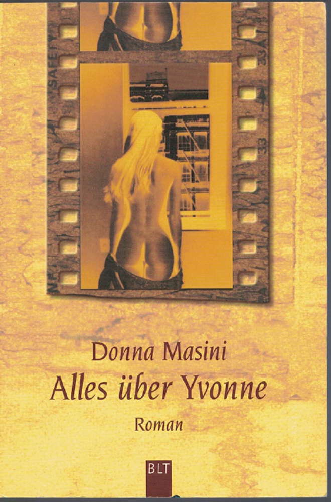 Masini, Donna:  Alles ber Yvonne. Roman. 