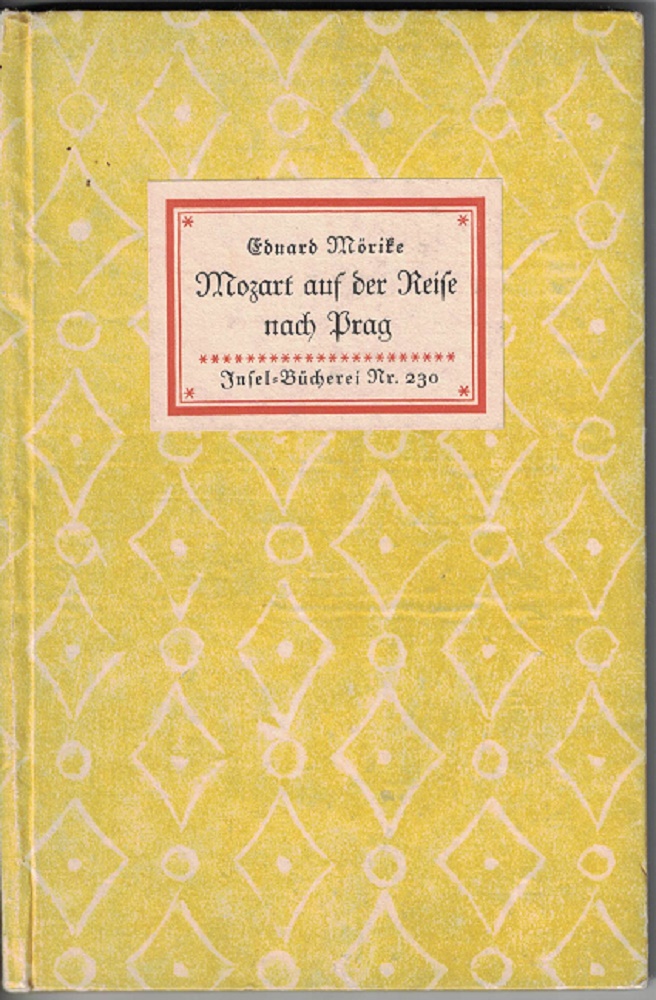 Mrike, Eduard:  Mozart auf der Reise nach Prag. 