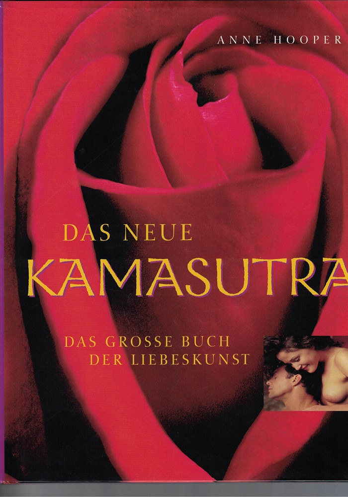 Hooper, Anne:  Das neue Kamasutra. Das grosse Buch der Liebeskunst. 