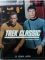 Trek Classic: Twenty-Five Years Later (History of Star Trek)