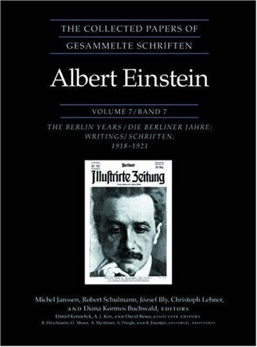 The Collected Papers of Albert Einstein, Volume 7: The Berlin Years: Writings, 1918-1921 - Janssen, Michel, Robert Schulmann und Albert Einstein