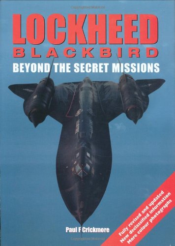 Lockheed Blackbird: Beyond the Secret Missions: Beyond Secret Missions (General Aviation)  Auflage: Revised, Updated - Crickmore, Paul