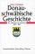 Donauschwäbische Geschichte / Donauschwäbische Geschichte - Band I: Das Jahrhundert der Ansiedlung 1689-1805  Auflage: 1 - Oskar Feldtänzer