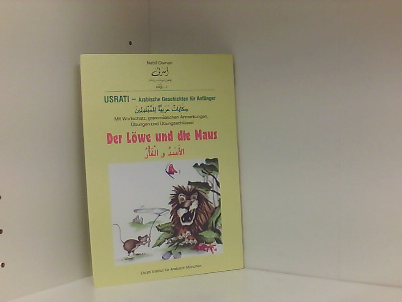 Usrati, Arabische Geschichten für Anfänger, Der Löwe und die Maus  2 - Osman, Nabil