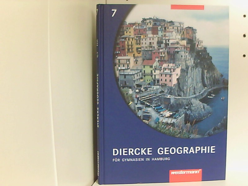 Diercke Geographie - Ausgabe 2004 für Gymnasien in Hamburg: Schülerband 7  1. Aufl., Dr. 1 - Brameier, Ulrich und Klaus Claaßen