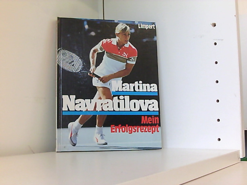 Mein Erfolgsrezept  1. Aufl. - Navratilova, Martina und Mary. Carillo