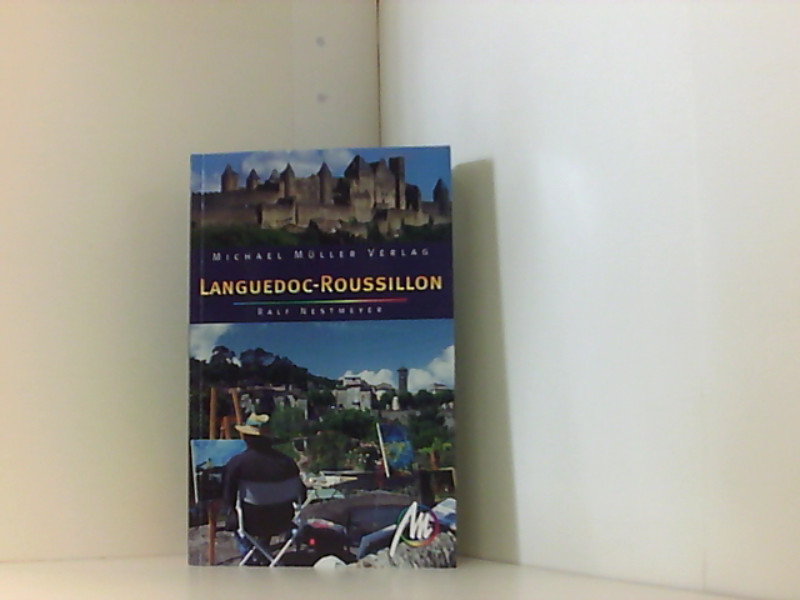 Languedoc-Roussillon: Reisehandbuch mit vielen praktischen Tipps. - Nestmeyer, Ralf