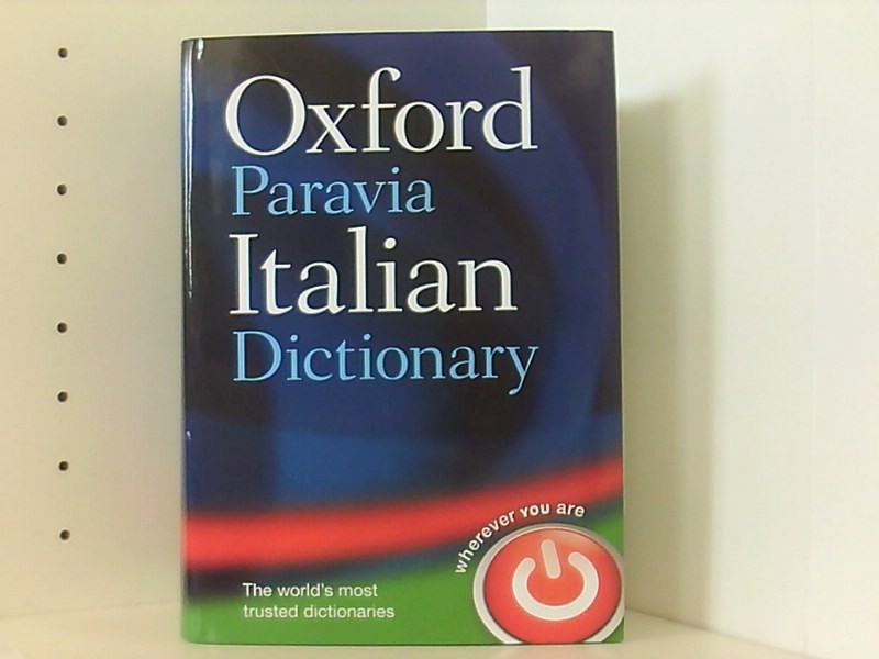 Oxford-Paravia Italian Dictionary  Bilingual - Oxford University, Press