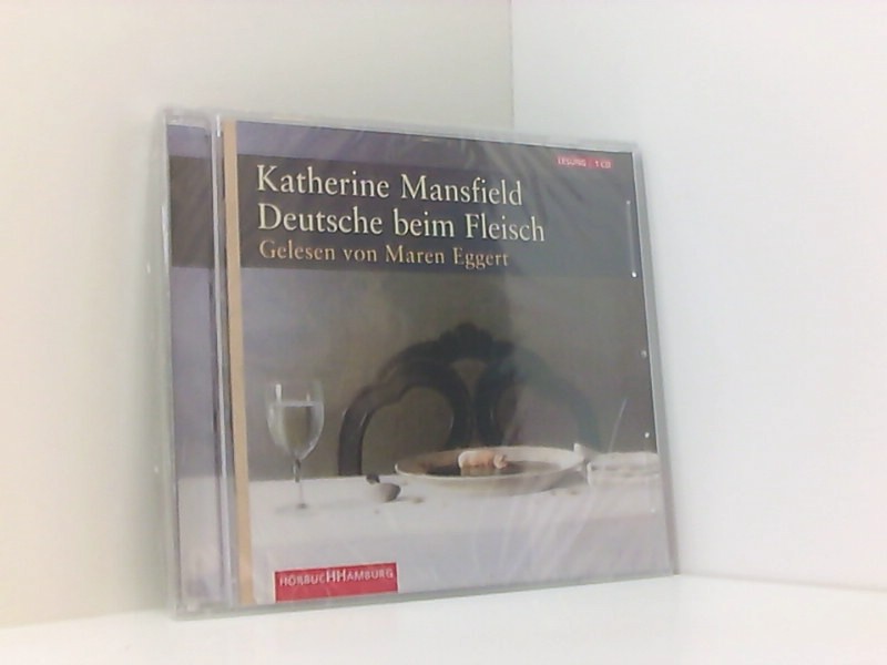 Deutsche beim Fleisch: 1 CD  2 - Mansfield, Katherine und Maren Eggert