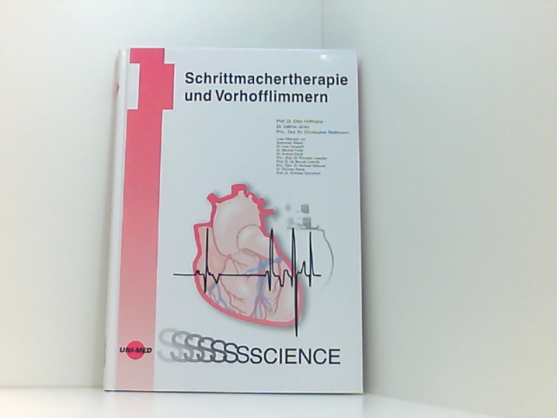 Schrittmachertherapie und Vorhofflimmern  1., Aufl. - Hoffmann, Ellen, Sabine Janko  und Christopher Reithmann