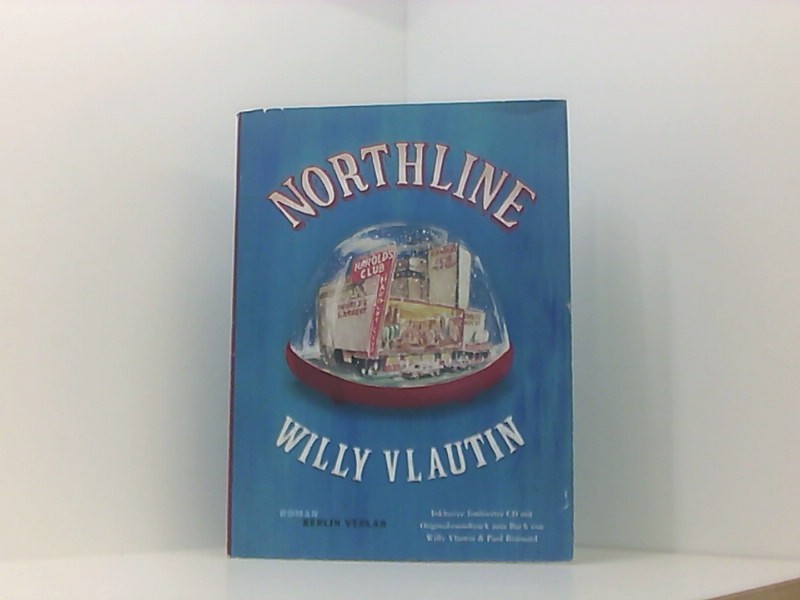 Northline: Roman - Vlautin, Willy und Robin Detje