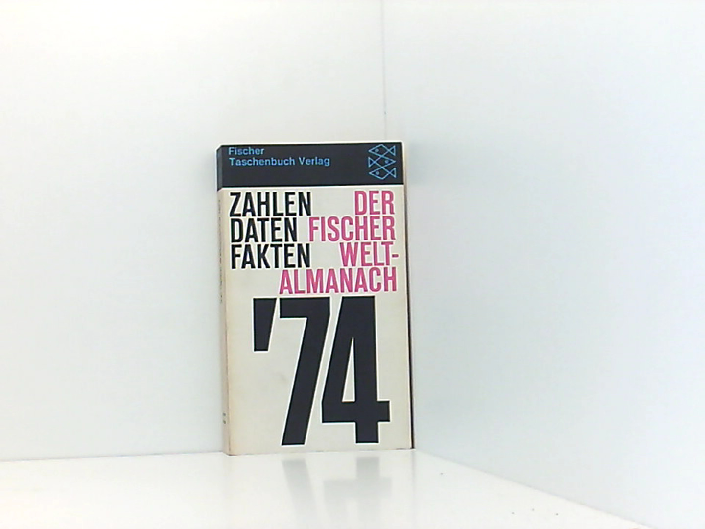Der Fischer Welt Almanach 74 - Fochler-Hauke, Gustav