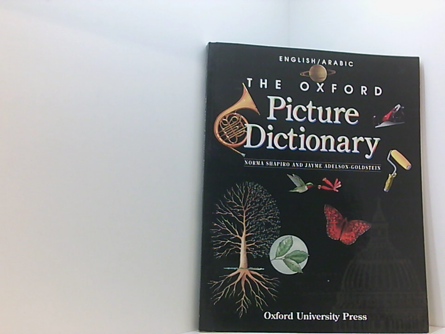 The Oxford Picture Dictionary, English-Arabic (The Oxford Picture Dictionary Program) - Shapiro, Norma, Jayme Adelson-Goldstein  und Adelson- Goldstein Jayme